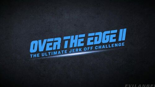 Evil Angel Live Shows  - Evil Shows - Over The Edge - The Ultimate Jerk Off Challenge #02, Scene #01